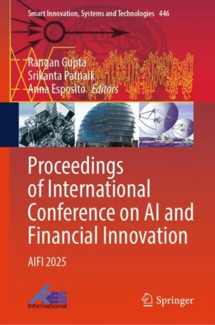 Proceedings of International Conference on AI and Financial Innovation
