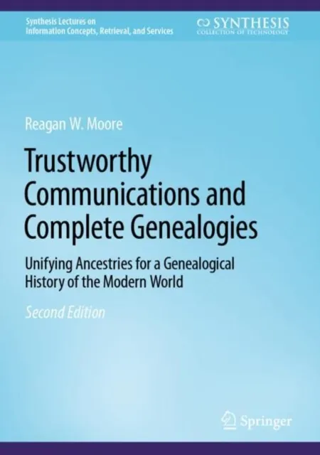 Trustworthy Communications and Complete Genealogies