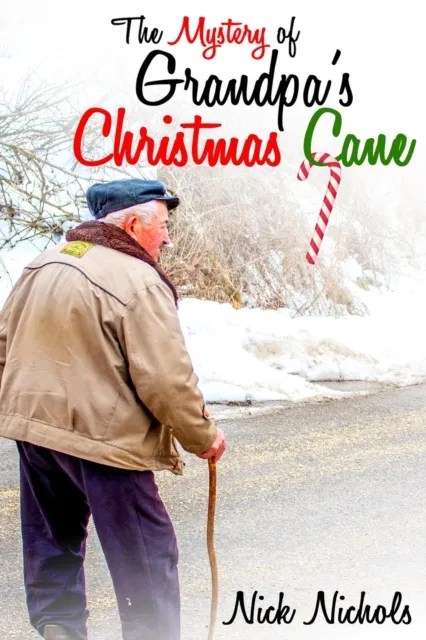 Mystery of Grandpa's Christmas Cane