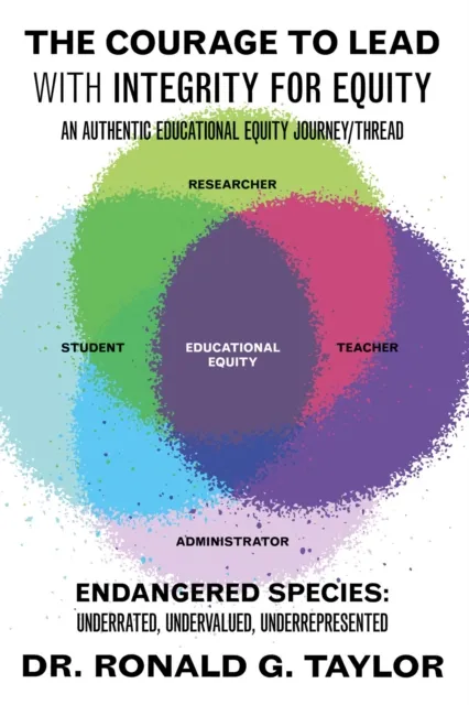 Courage to Lead with Integrity for Equity