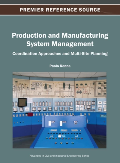 Production and Manufacturing System Management: Coordination Approaches and Multi-Site Planning