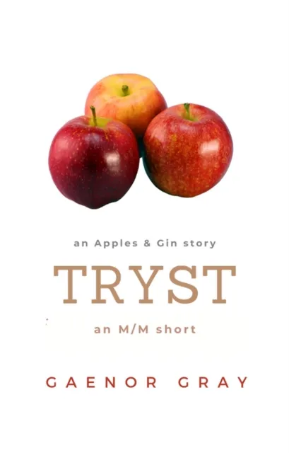 Apples & Gin: Tryst