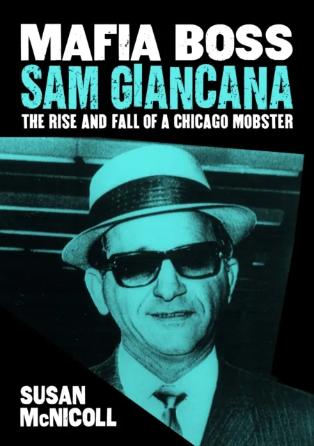 Mafia Boss Sam Giancana