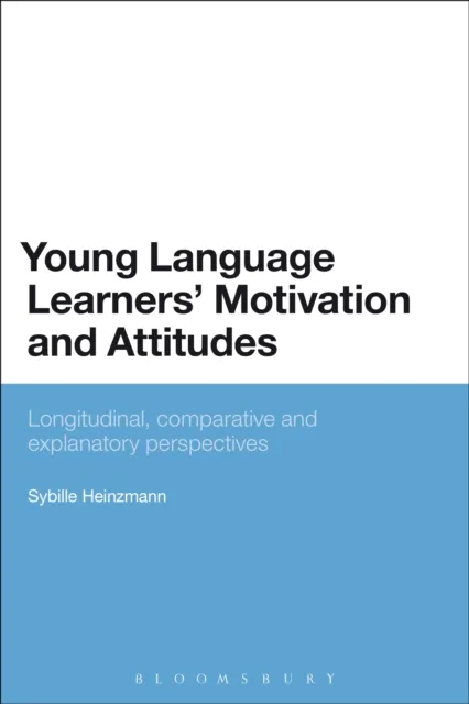 Young Language Learners' Motivation and Attitudes
