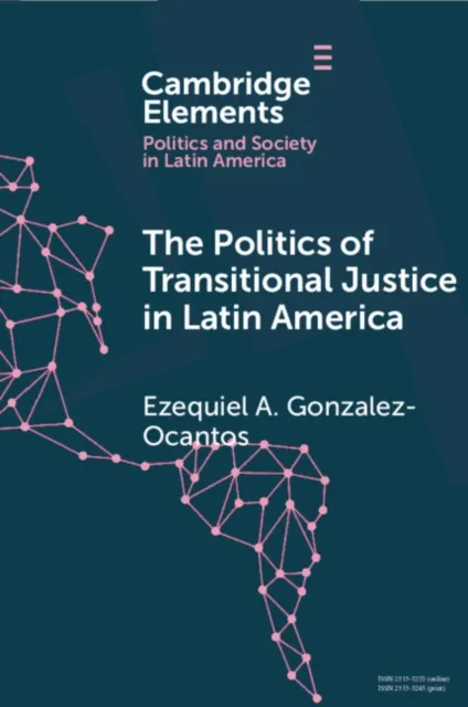 Politics of Transitional Justice in Latin America
