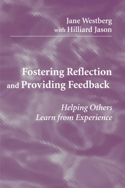 Fostering Reflection and Providing Feedback
