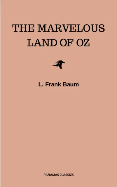 Marvelous Land of Oz (Oz series Book 2)