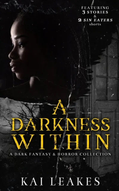 Darkness Within - A Dark Fantasy & Horror Collection