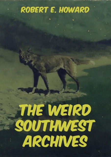 Weird Southwest Archives