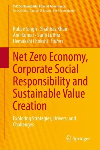 Net Zero Economy, Corporate Social Responsibility and Sustainable Value Creation