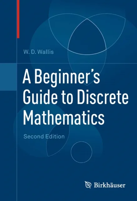 Beginner's Guide to Discrete Mathematics