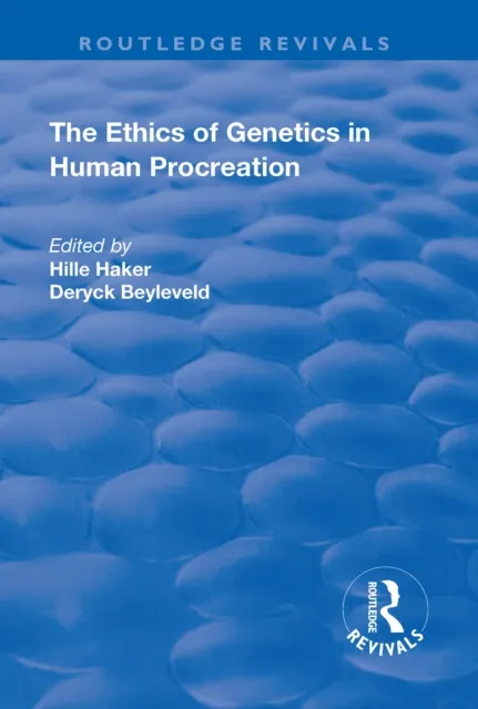 Ethics of Genetics in Human Procreation