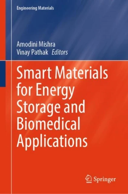 Smart Materials for Energy Storage and Biomedical Applications
