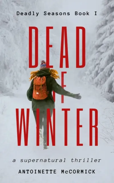 Dead of Winter: A Supernatural Thriller