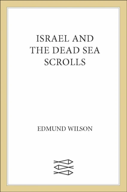 Israel and the Dead Sea Scrolls