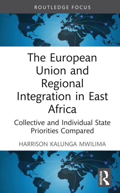 European Union and Regional Integration in East Africa