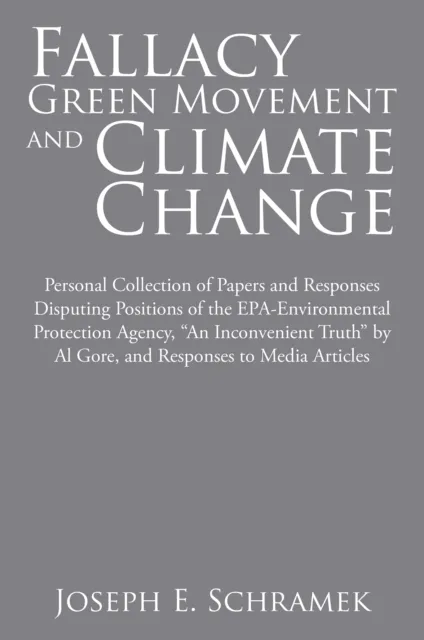 Fallacy of the Green Movement and Climate Change
