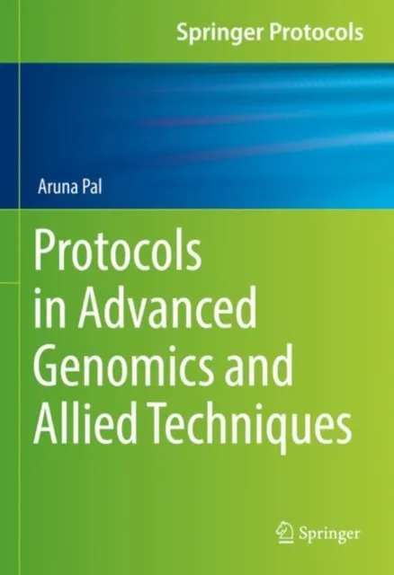Protocols in Advanced Genomics and Allied Techniques