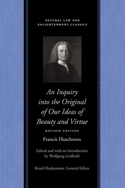 Inquiry into the Original of Our Ideas of Beauty and Virtue