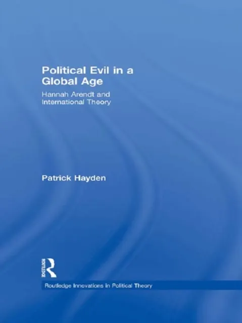 Political Evil in a Global Age