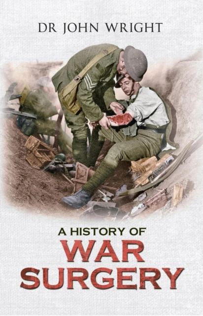 History of War Surgery
