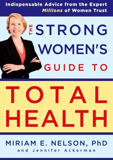 Strong Women's Guide to Total Health