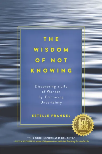 Wisdom of Not Knowing