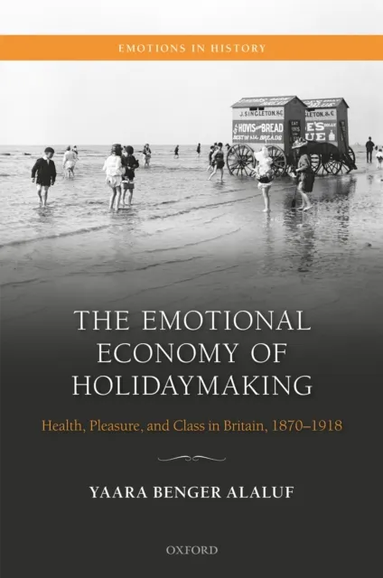 Emotional Economy of Holidaymaking
