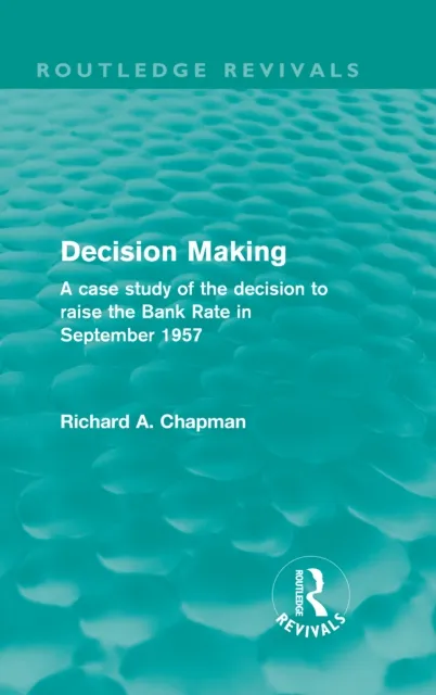 Decision Making (Routledge Revivals)