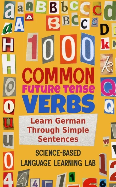 1000 Common Future Tense Verbs