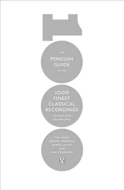 Penguin Guide to the 1000 Finest Classical Recordings