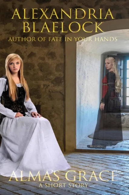 Alma's Grace: A Short Story