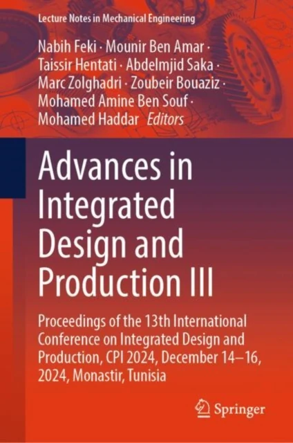 Advances in Integrated Design and Production III