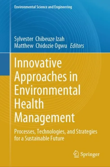Innovative Approaches in Environmental Health Management