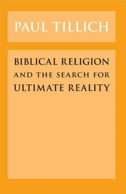 Biblical Religion and the Search for Ultimate Reality