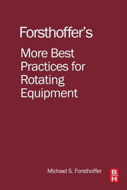 More Best Practices for Rotating Equipment