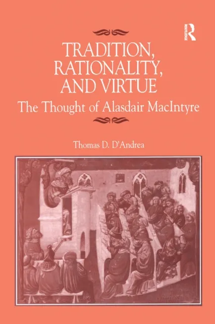 Tradition, Rationality, and Virtue