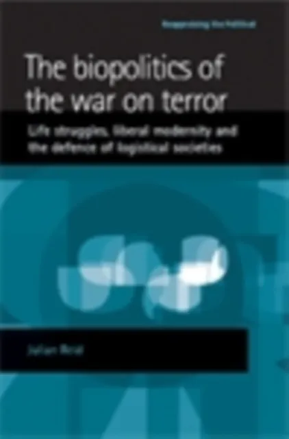 biopolitics of the war on terror