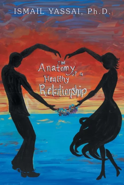 Anatomy of a Healthy Relationship