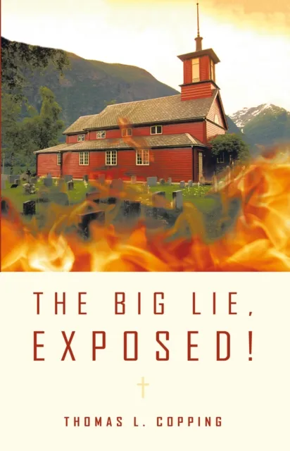 Big Lie, Exposed!
