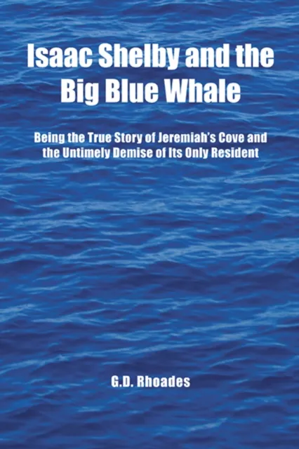 Isaac Shelby and the Big Blue Whale