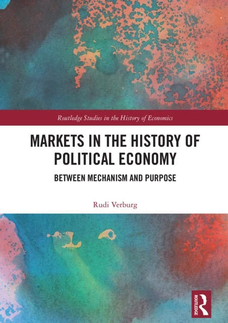 Markets in the History of Political Economy