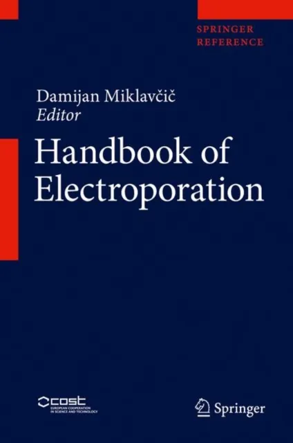 Handbook of Electroporation