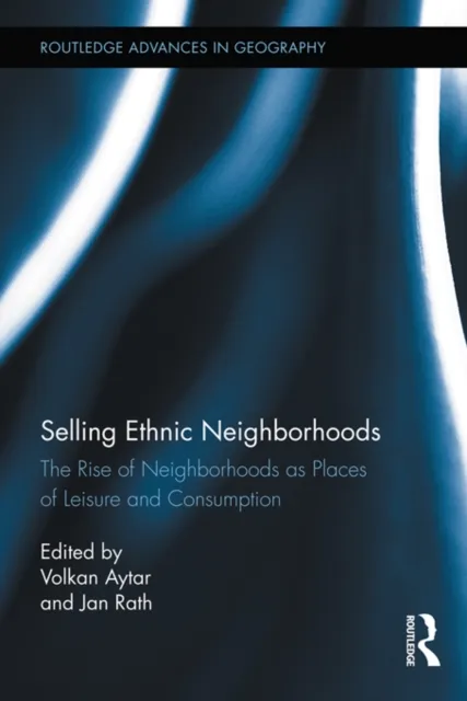 Selling Ethnic Neighborhoods