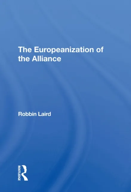 Europeanization Of The Alliance