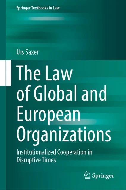 Law of Global and European Organizations