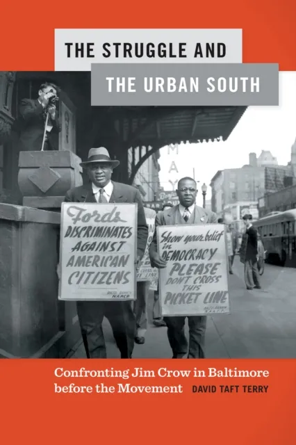 Struggle and the Urban South