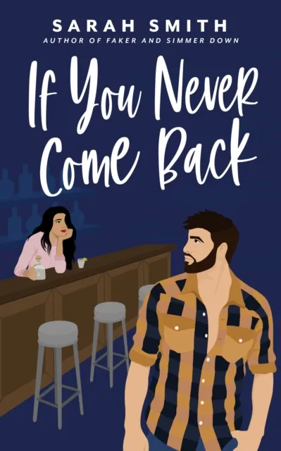 If You Never Come Back