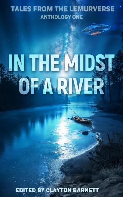 In the Midst of a River