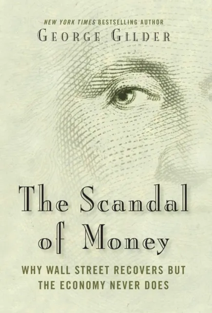 Scandal of Money